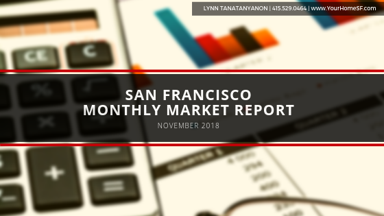 San Francisco Monthly Market Report (November 2018)