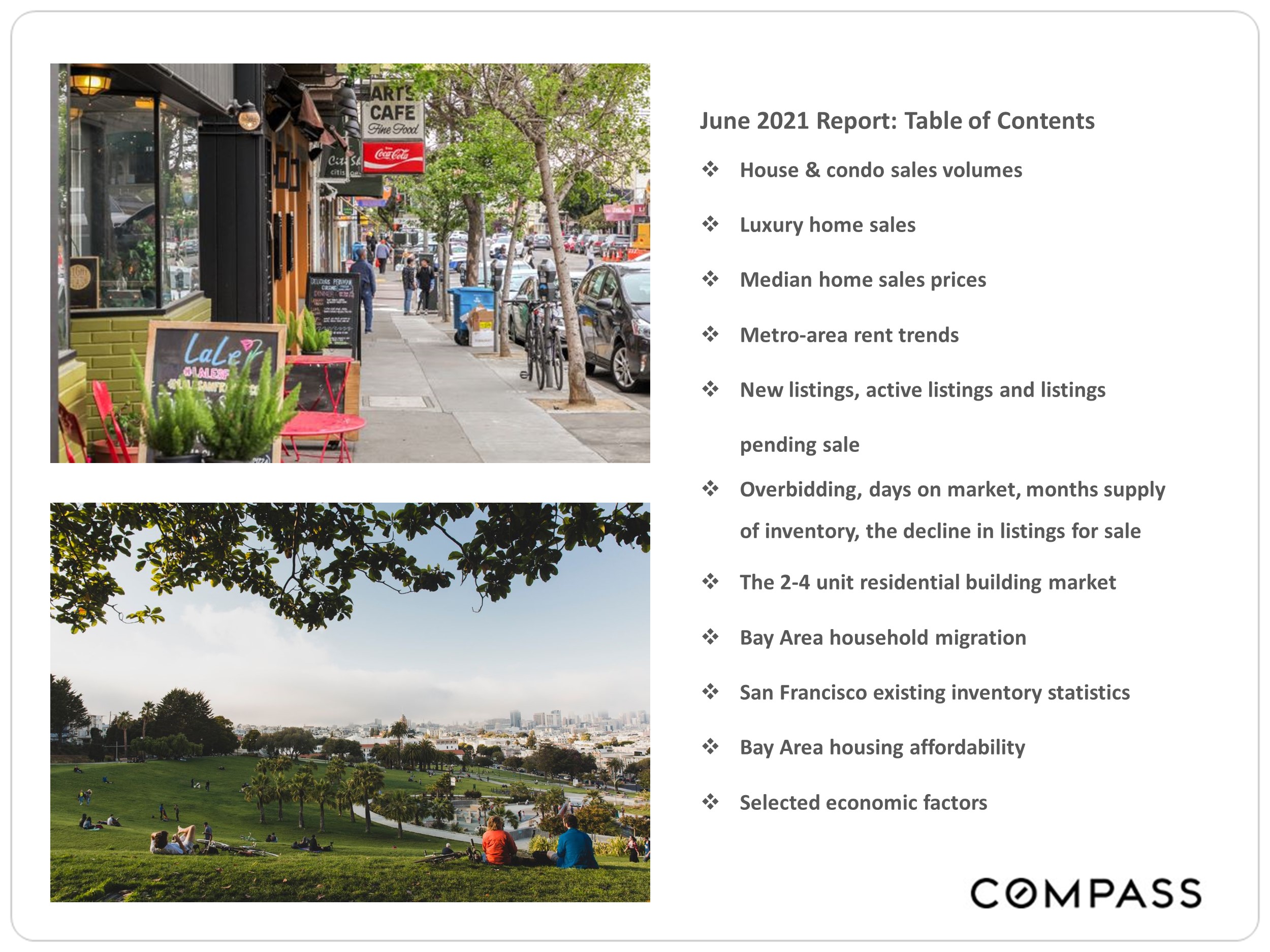 San Francisco Real Estate Market - June 2021 Table of Contents