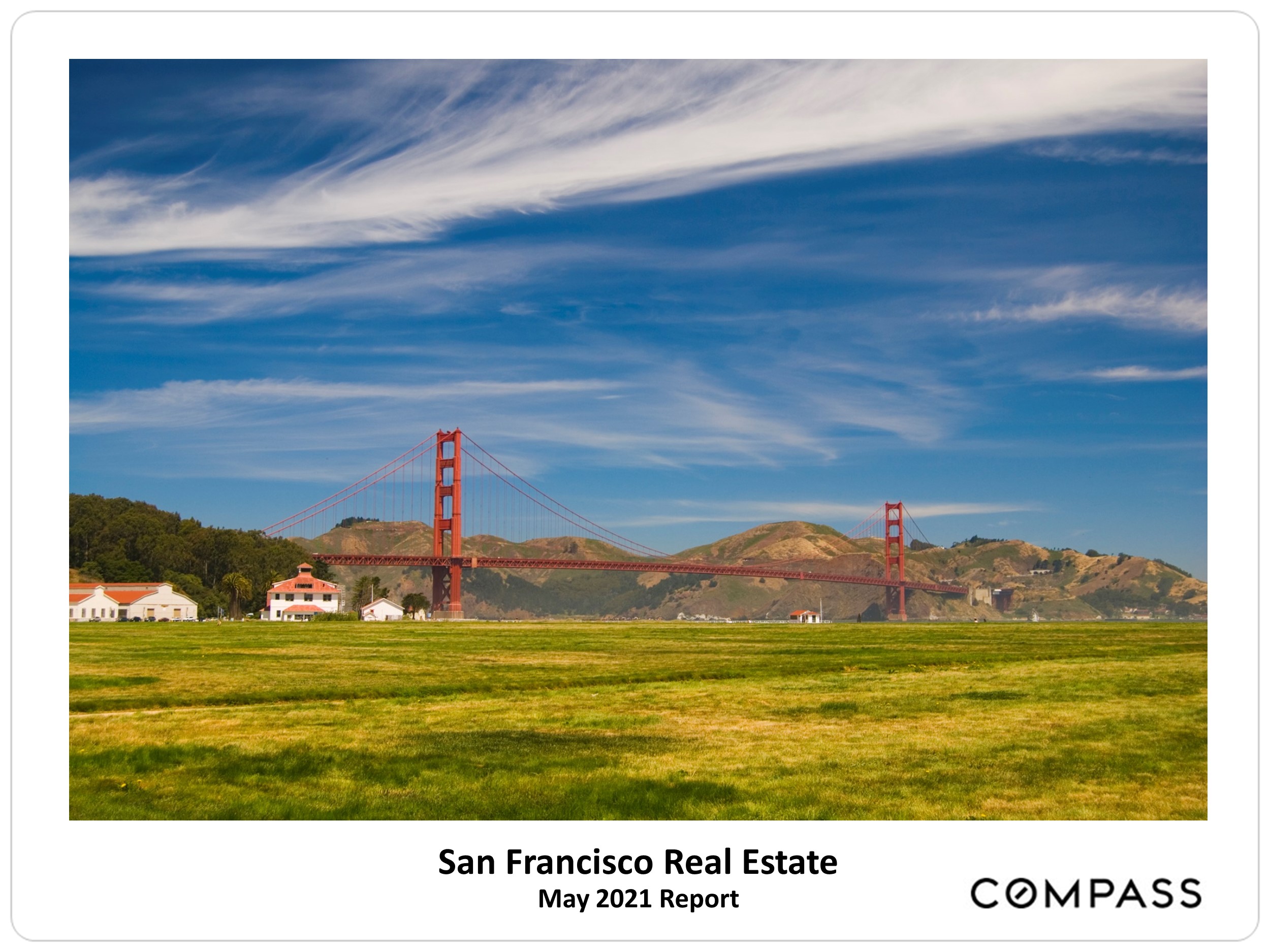 San Francisco Real Estate Market - May 2021 Cover Photo