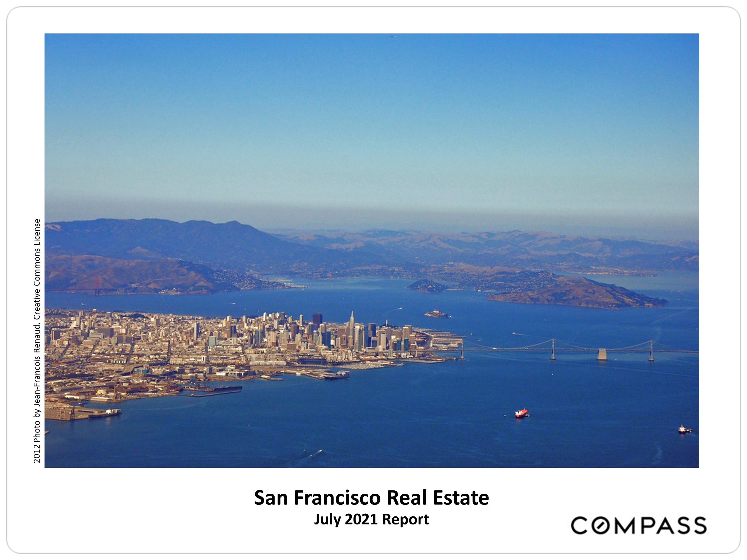 Cover Photo San Francisco Real Estate Market Report July 2021