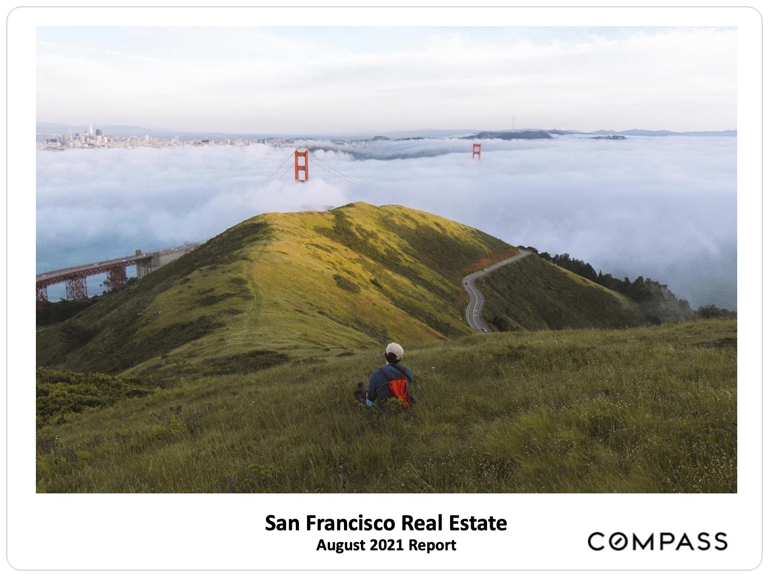 Image Cover of San Francisco Real Estate August 2021 Report