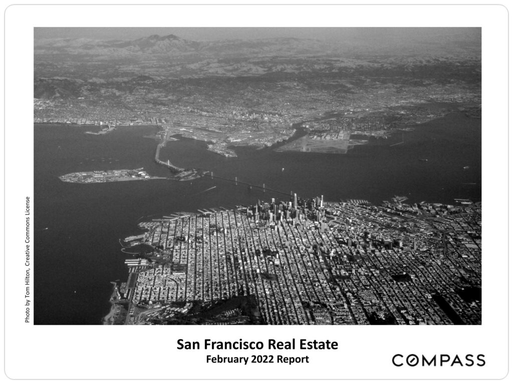 San Francisco Real Estate February 2022 Report