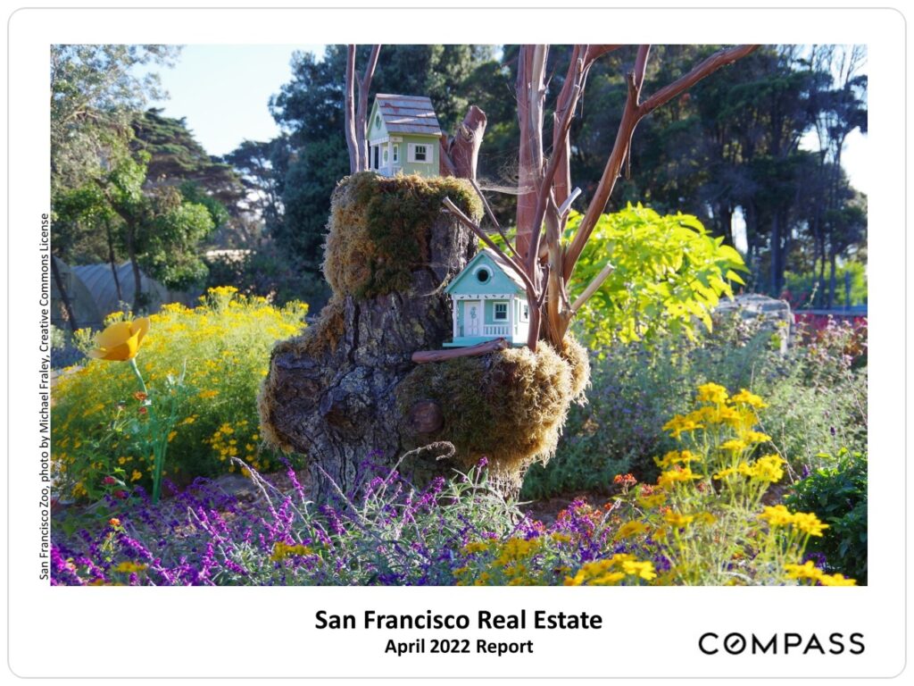 San Francisco Real Estate April 2022 Report
