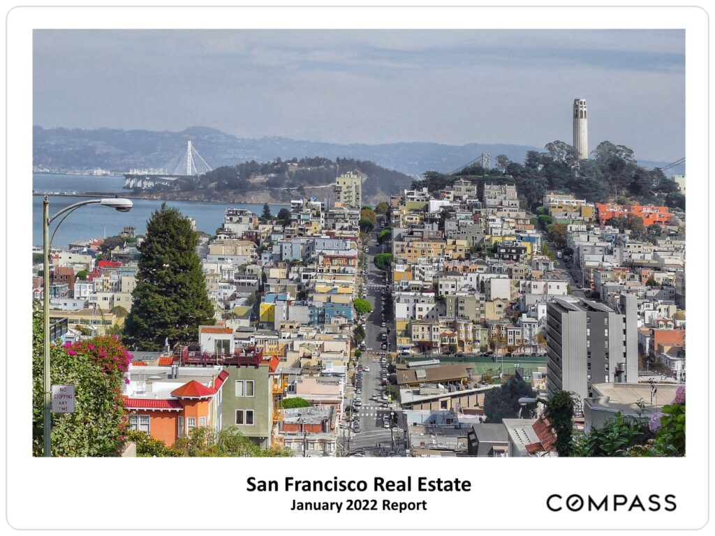 San Francisco Real Estate Market Report January 2022