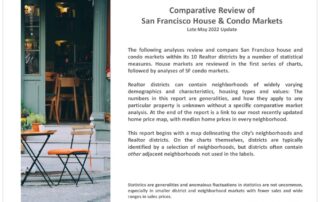 Comparative Review of San Francisco House & Condo Markets