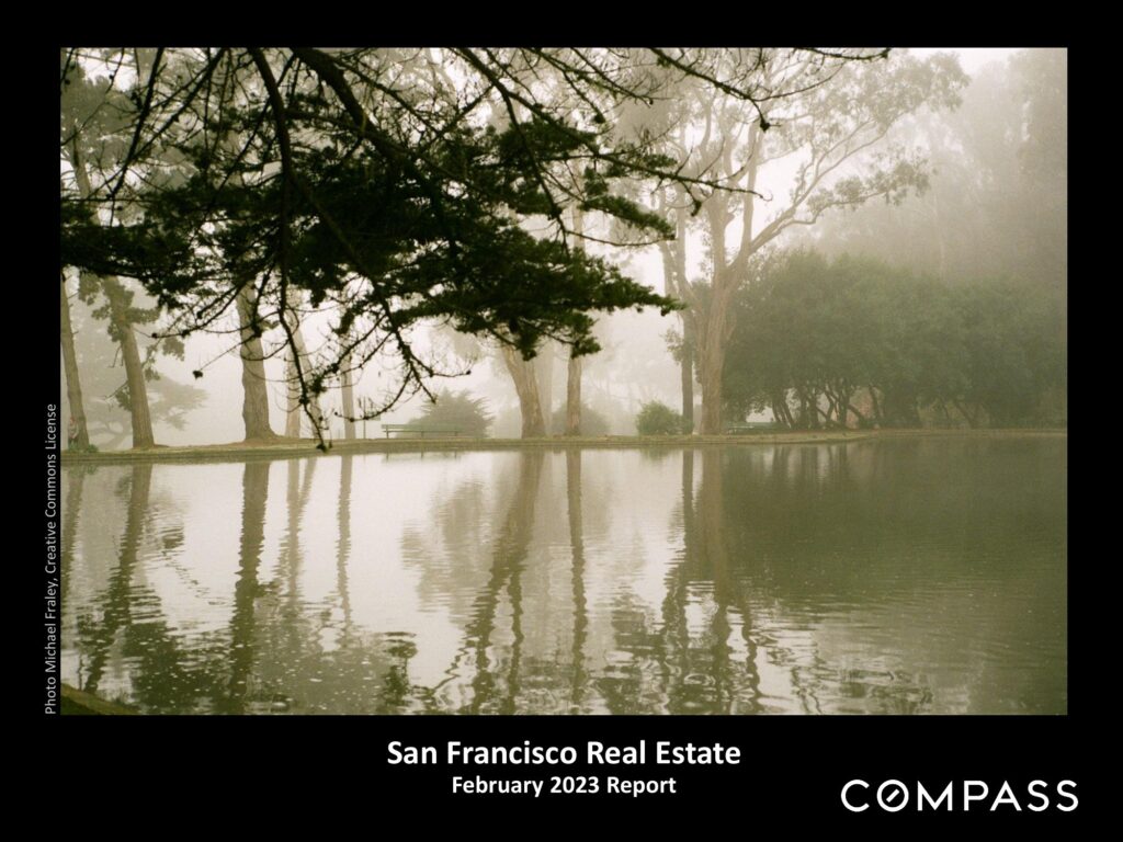 San Francisco Real Estate February 2023 Report