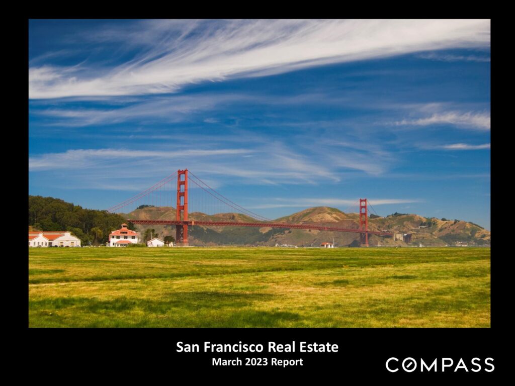 San Francisco Real Estate March 2023 Report