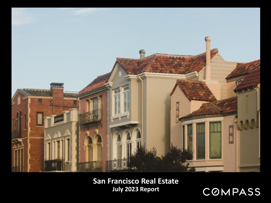 San Francisco Real Estate July 2023 Report